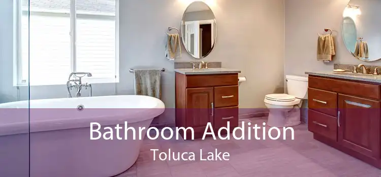 Bathroom Addition Toluca Lake